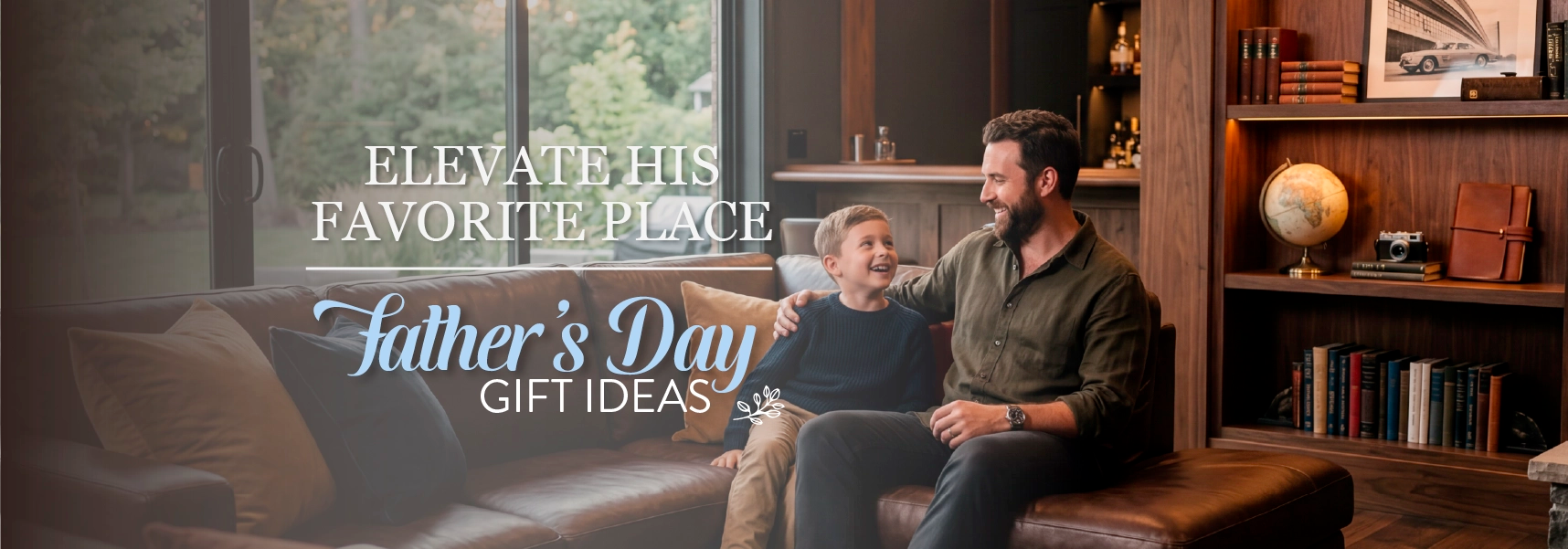 Man and child sitting on a couch with text about Father's Day gift ideas.